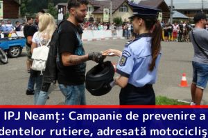 IPJ Neamţ: Campanie de prevenire a accidentelor rutiere, adresată motocicliştilor