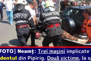 [FOTO] Neamţ: Trei maşini implicate în accidentul din Pipirig. Două victime, la spital