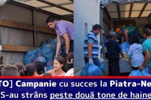 [FOTO] Campanie cu succes la Piatra-Neamţ. S-au strâns peste două tone de haine
