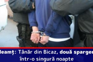 Neamţ: Tânăr din Bicaz, două spargeri într-o singură noapte