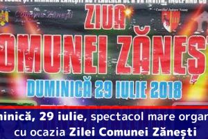 Duminică, 29 iulie, spectacol mare organizat cu ocazia Zilei Comunei Zăneşti