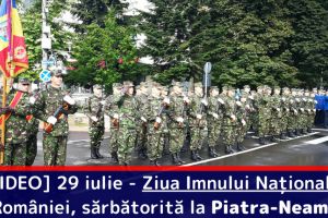 [VIDEO] 29 iulie 2018 – Ziua Imnului Naţional al României, sărbătorită la Piatra-Neamţ