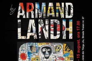Expoziţie semnată Armand Landh,  la Galeriile  Municipale de Artă