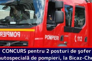 Două posturi de şofer autospecială de pompieri, scoase la CONCURS de Primăria Bicaz-Chei