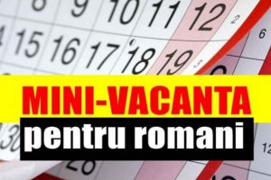 ZILE LIBERE 2018: Guvernul a anunţat o nouă minivacanţă de cinci zile pentru bugetari cu ocazia Adormirii Maicii Domnului