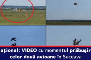 Naţional: VIDEO cu momentul prăbuşirii celor două avioane în Suceava