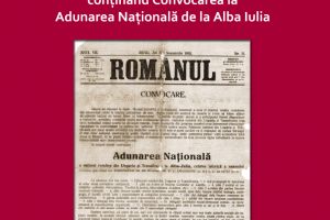 Ziarul Românul, din 8/21 noiembrie 1918, conţinând Convocarea la Adunarea Naţională de la Alba Iulia exponatul lunii la Muzeul Naţional al Unirii Alba Iulia