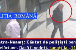 [FOTO] Piatra-Neamţ: Înşelăciune prin metoda „ȘMEN”. Bărbat căutat de poliţişti. Dacă îl vedeţi, sunaţi la „112”!