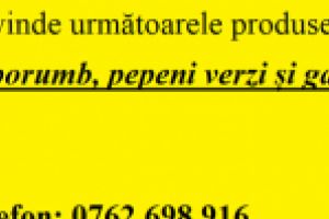 II Mîţulescu Cosmin Gabriel din comuna Sadova judeţul Dolj vinde următoarele produse agricole