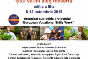 Targul de toamna al ofertelor educationale din invatamantul profesional “Stiu sa-mi aleg meseria revine la Constanta