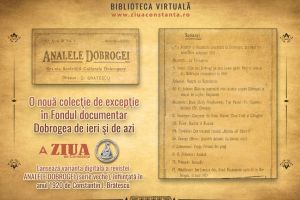 Localitatile si locuitorii din Dobrogea centrala in Analele Dobrogei“ si Arhiva Dobrogei“ (galerie foto)