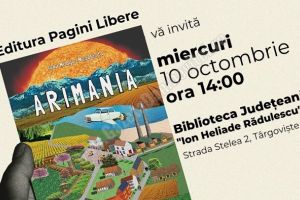 „Arimania”, la Biblioteca Judeţeană! O utopie românească din perioada interbelică