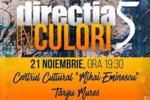 Direcţia 5 va concerta „În culori” la Târgu Mureş