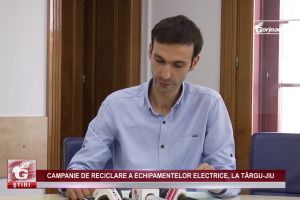CAMPANIE DE RECICLARE A ECHIPAMENTELOR ELECTRICE, LA TÂRGU-JIU