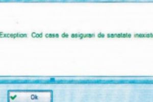EROARE! Casa de Asigurări de Sănătate nu EXISTĂ