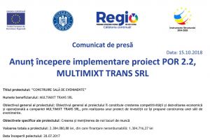 Anunţ începere implementare proiect POR 2.2, MULTIMIXT TRANS SRL