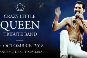 Crazy Little Queen Tribute Band in concert la Timisoara!