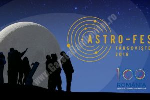 Festival Internaţional de Astronomie la Târgovişte! Programul evenimentelor. Intrarea este liberă