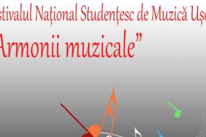 Festivalul Naţional Studenţesc de Muzică Uşoară „Armonii muzicale”, la debut