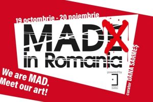 Publicul din Timisoara invitat la un eveniment de arta contemporana inedit: Mad(e) in Romania