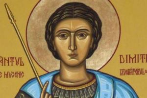 Sfântul Mare Mucenic Dimitrie sau Sfântul Dumitru, Izvorâtorul de Mir, martir creştin şi sfânt militar din veacul al III-lea