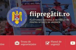Platforma Fiipregatit.ro – Loc de referinţă pentru educarea şi informarea populaţiei în domeniul dezastrelor, dar şi în cazul oricăror situaţii de urgenţă