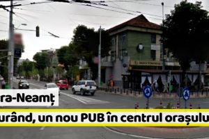 Neamţ: În curând, un nou PUB într-o locaţie cu „istorie” din Piatra-Neamţ