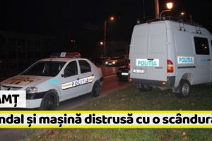 Neamţ: Scandal şi maşină distrusă cu o scândură
