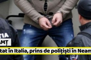 Neamţ: Neamţean arestat pentru sechestrarea unui ucrainean în Italia