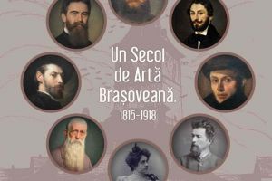 „Un secol de artă braşoveană. 1815-1918”, în expoziţie la Muzeul de Artă