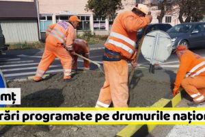 Neamţ: Lucrări programate pe drumurile naţionale, în perioada 29 octombrie – 2 noiembrie