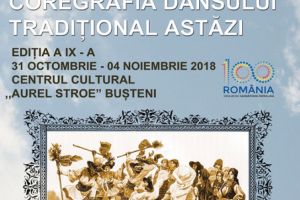 Colocviul Naţional “Coregrafia dansului tradiţional astăzi” are loc la Busteni