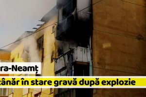 Neamţ: Starea victimelor după explozia din Piatra-Neamţ