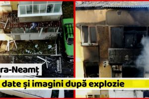 [FOTO-VIDEO] Piatra-Neamţ: NOI date şi imagini după explozia din Piatra-Neamţ