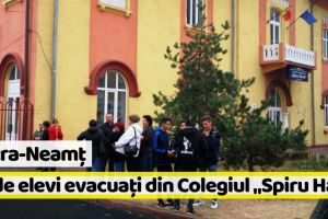 Piatra-Neamţ: 60 de elevi evacuaţi din Colegiul „Spiru Haret”