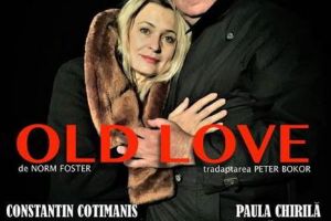 Centrul Cultural Cugir: Invitaţie la spectacolul cu piesa ,,Old Love”, jucată de actorii Teatrului ,,Alexandru Davila” din Piteşti