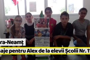 [FOTO] Piatra-Neamţ: Mesaje pentru Alexandru de la elevii Școlii Gimnaziale Nr. 11