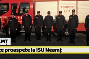[FOTO] Neamţ: Forţe proaspete la ISU Neamţ