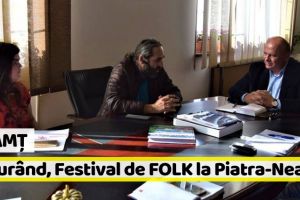 Neamţ: În curând, Festival de FOLK la Piatra-Neamţ