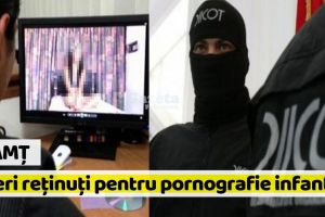 Neamţ: Trei tineri, reţinuţi pentru pornografie infantilă. Filmat, un minor de 13 ani