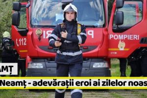 [VIDEO] Neamţ: ISU Neamţ – adevăraţii eroi ai zilelor noastre