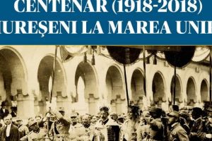 Sub semnul Centenarului, 1918-2018. Mureşeni la Marea Unire (III). Un om pentru eternitate. Valoarea consemnărilor mureşeanului Gheorghe Oprean