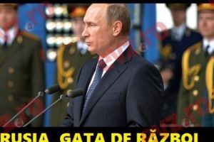 Acum totul este CLAR! RUSIA se pregăteşte de RĂZBOI la GRANIȚELE României