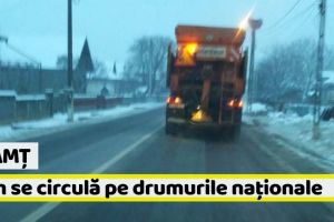 Neamţ: Ninge abundent în Neamţ. Cum se circulă pe drumurile naţionale