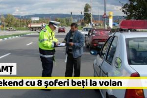 Neamţ: Weekend cu 8 şoferi beţi la volan. Un tânăr a fost reţinut