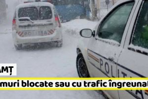 Neamţ: Drumuri blocate sau cu trafic îngreunat în Neamţ (19 noiembrie, ora 13:45)
