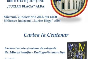 MIERCURI: Lansare de carte la Biblioteca Judeţeană “Lucian Blaga” Alba. “Radiografia unor clipe”, autor dr. Mircea Frenţiu