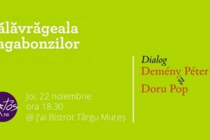 „Pălăvrăgeala vagabonzilor“: scriitorii Doru Pop şi Demény Peter, în dialog