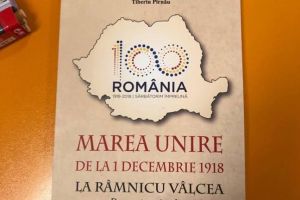 Tiberiu Pirnau, directorul Asociatiei Rebedit: A iesit de la tipar volumul  – Marea Unire de la 1 Decembrie 1918 la Ramnicu Valcea  (Documente inedite)