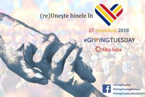 Giving Tuesday Alba Iulia revine şi în 2018! 27 noiembrie – ziua în care punem în valoare generozitatea oamenilor